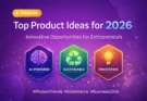 We’ll explore profitable product ideas for 2026, the trends shaping consumer behavior, and how you can validate product concepts before investing time or money. These ideas reflect real market demands, rising trends, and gaps consumers are actively looking to fill.
