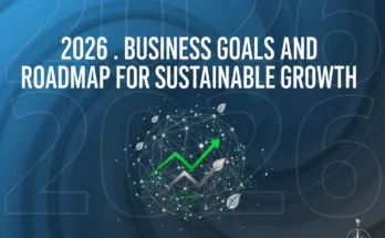 2026 New Year: Business Goals and Roadmap for Sustainable Growth