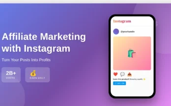 Affiliate Marketing with Instagram: Your Complete Guide to Earning While You Scroll