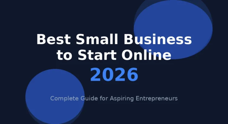 Best Small Business to Start Online in 2026
